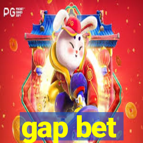 gap bet