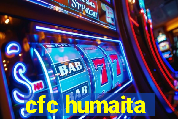 cfc humaita