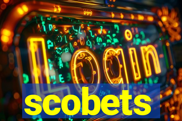 scobets