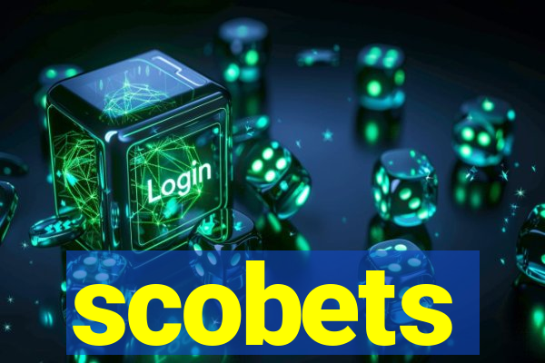 scobets