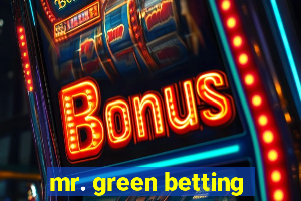 mr. green betting