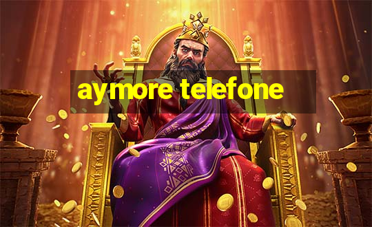 aymore telefone