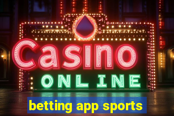 betting app sports