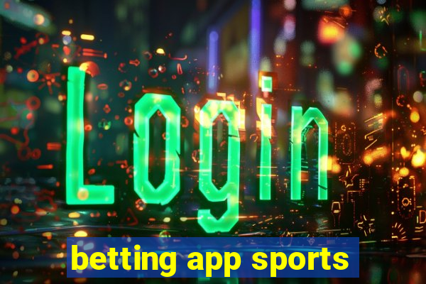 betting app sports