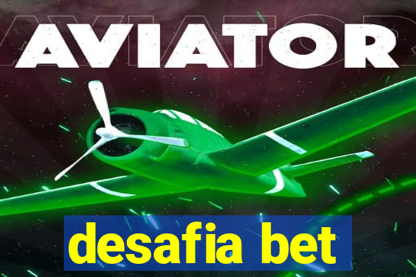 desafia bet