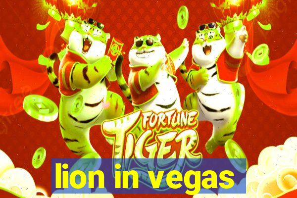 lion in vegas