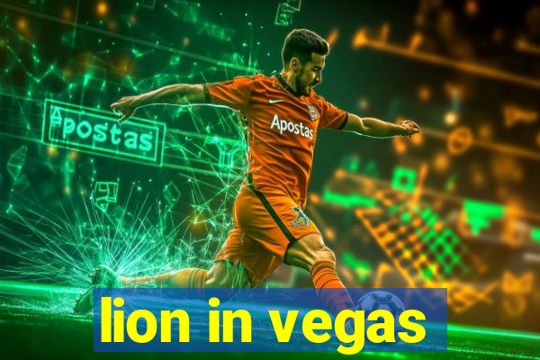 lion in vegas