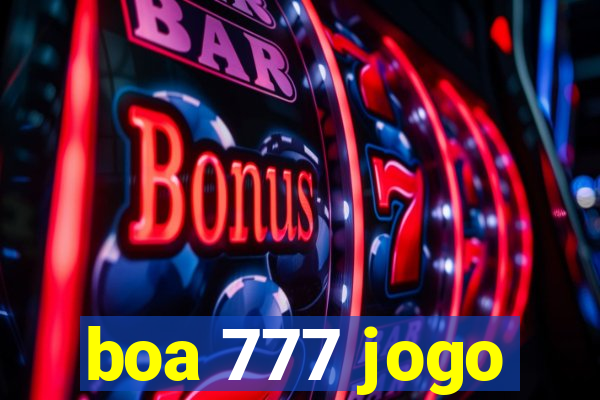 boa 777 jogo