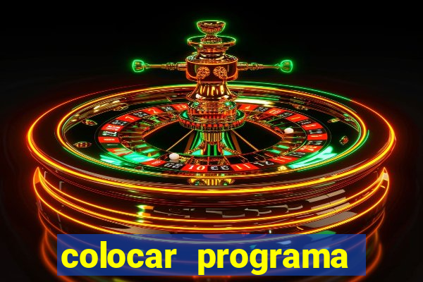 colocar programa para iniciar com o windows