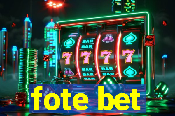 fote bet