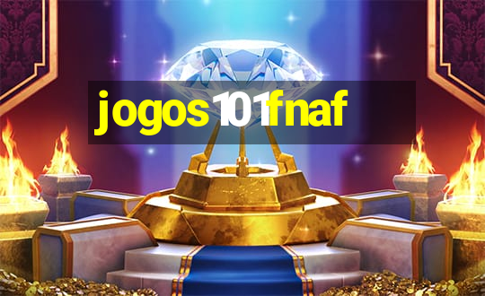 jogos101fnaf