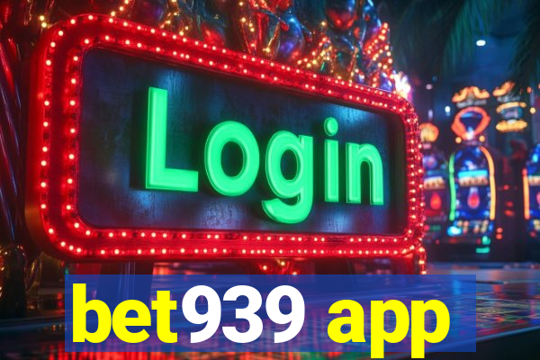 bet939 app