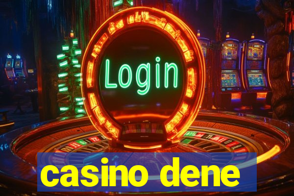 casino dene