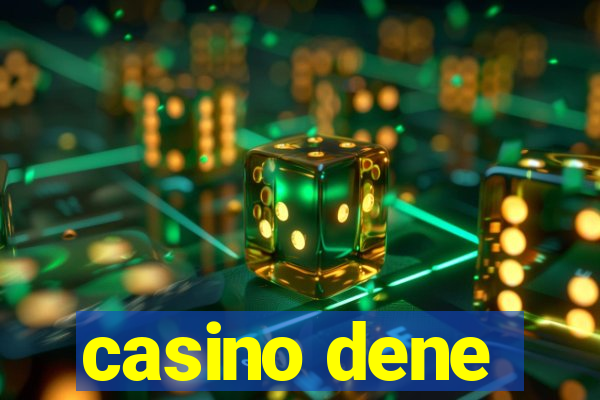 casino dene