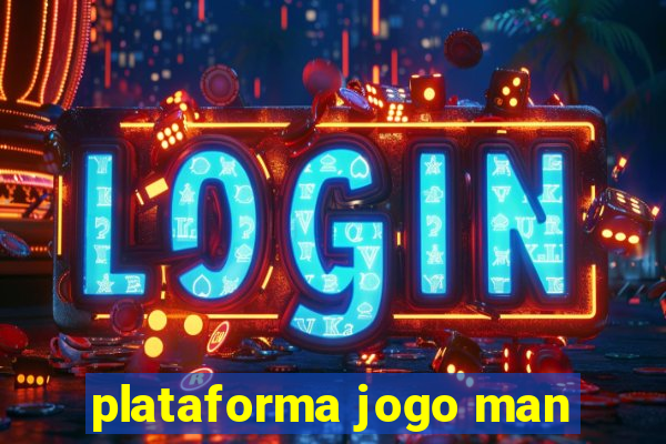 plataforma jogo man