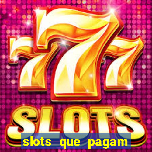 slots que pagam sem depósito