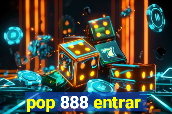 pop 888 entrar