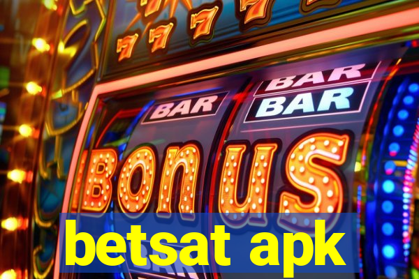 betsat apk