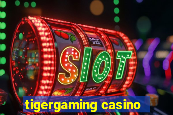 tigergaming casino