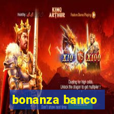 bonanza banco