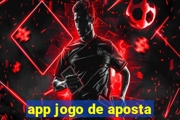 app jogo de aposta