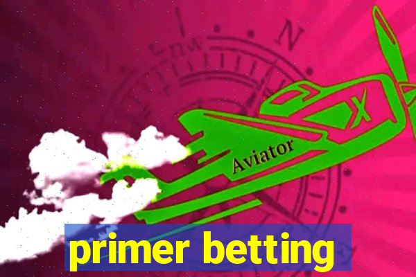 primer betting