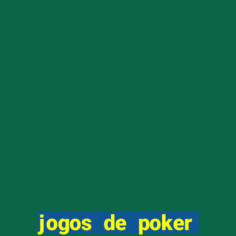 jogos de poker online gratis