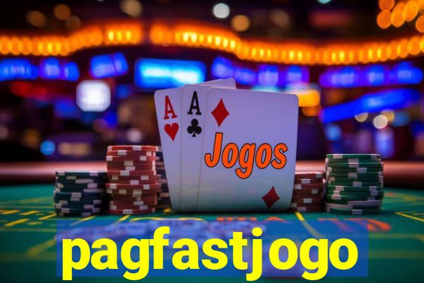 pagfastjogo