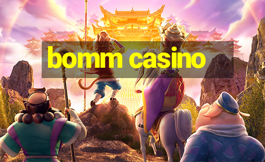 bomm casino