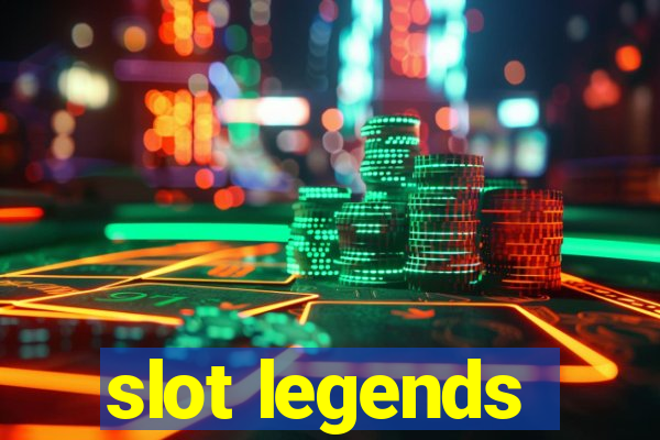 slot legends