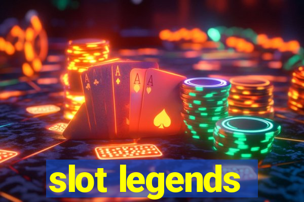 slot legends