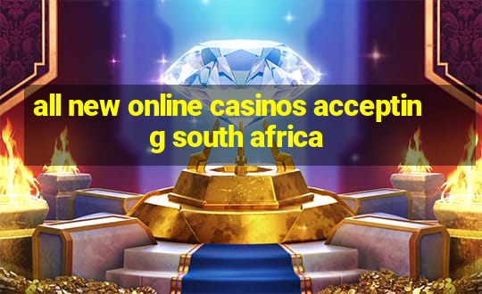 all new online casinos accepting south africa