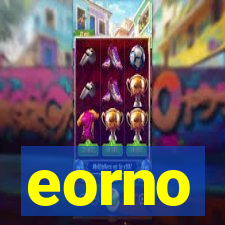 eorno