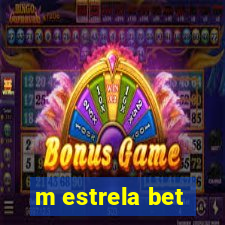 m estrela bet