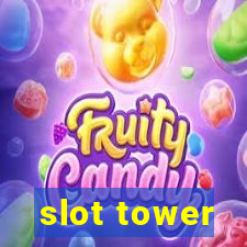 slot tower