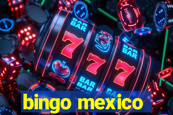 bingo mexico