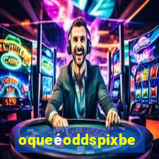 oqueéoddspixbet