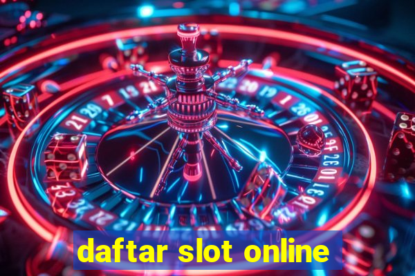 daftar slot online