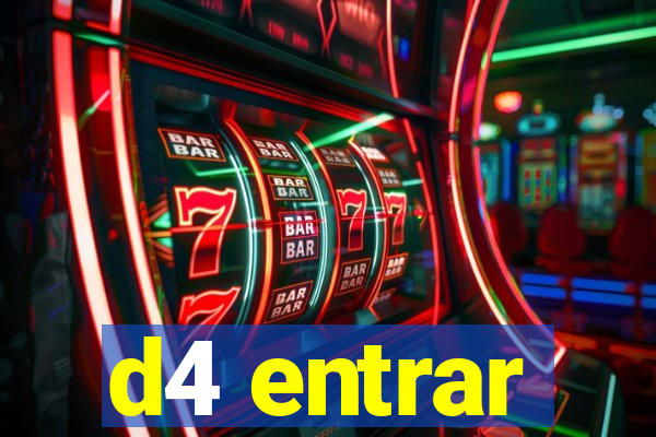 d4 entrar