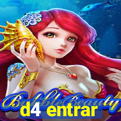 d4 entrar