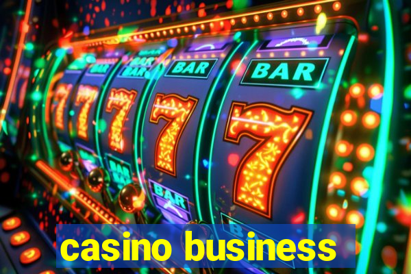 casino business