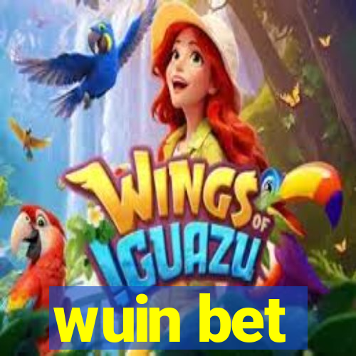 wuin bet