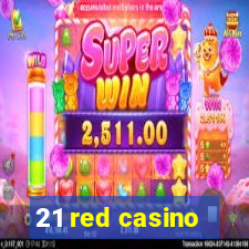 21 red casino