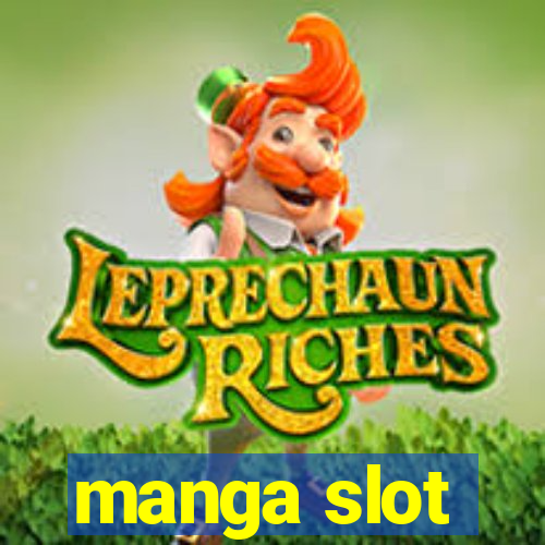 manga slot