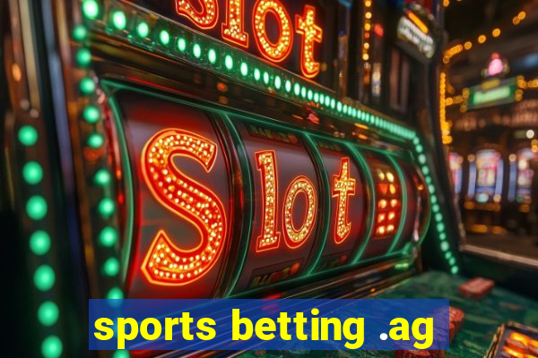 sports betting .ag