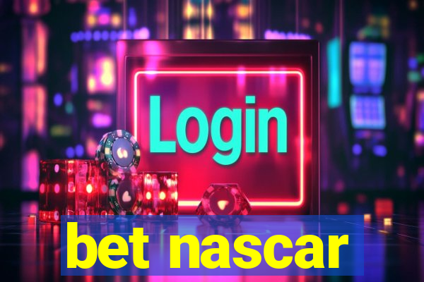 bet nascar