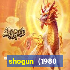 shogun (1980 dublado download)