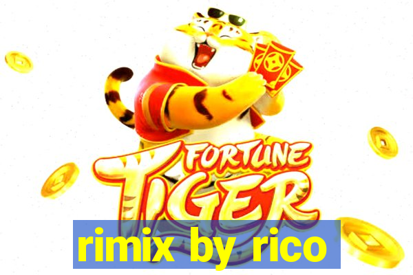 rimix by rico