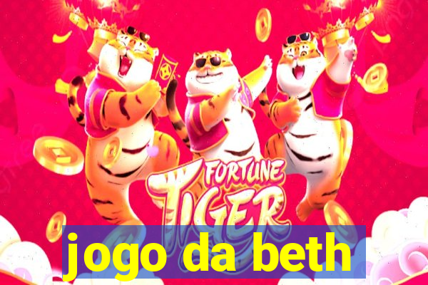 jogo da beth