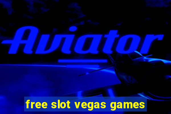 free slot vegas games